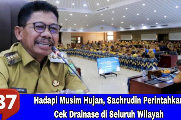 Hadapi Musim Hujan, Sachrudin Perintahkan Cek Drainase di Seluruh Wilayah